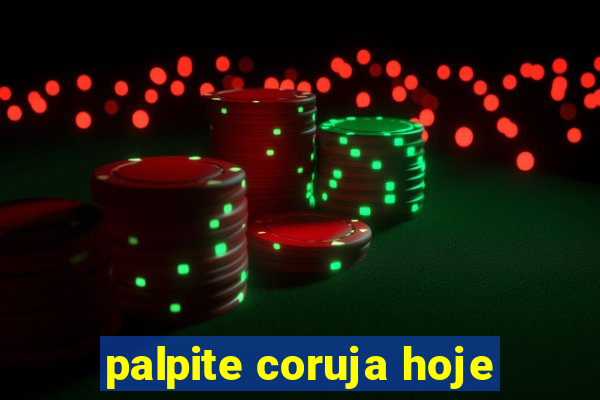 palpite coruja hoje